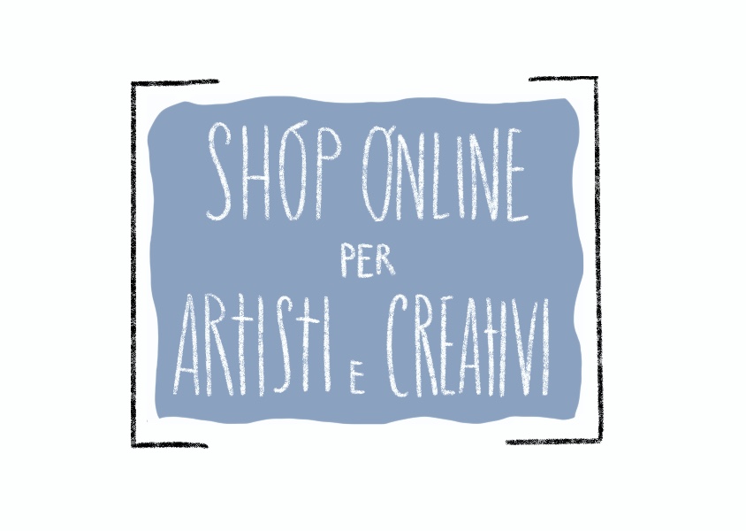 Guida pratica per creare un negozio online per artisti e creativi